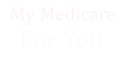 My Medicare for you
